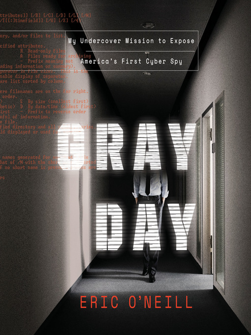 Title details for Gray Day by Eric O'Neill - Available